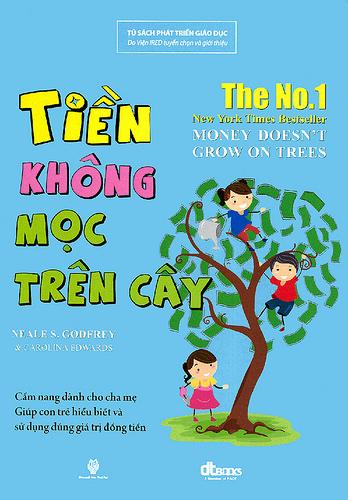 Tiền Không Mọc Trên Cây - Neale S. Godfrey