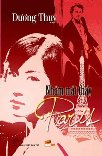 Nhắm Mắt Thấy Paris - Dương Thụy
