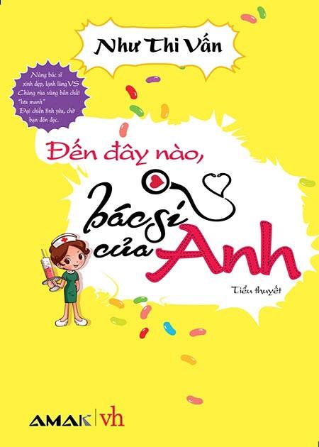 Đến Đây Nào, Bác Sĩ Của Anh - Như Thi Vấn
