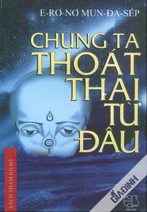 Chúng Ta Thoát Thai Từ Đâu