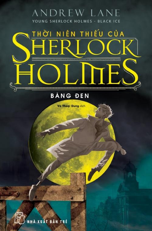 Thời Niên Thiếu Của Sherlock Holmes: Băng Đen