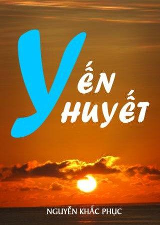 Yến Huyết - Nguyễn Khắc Phục