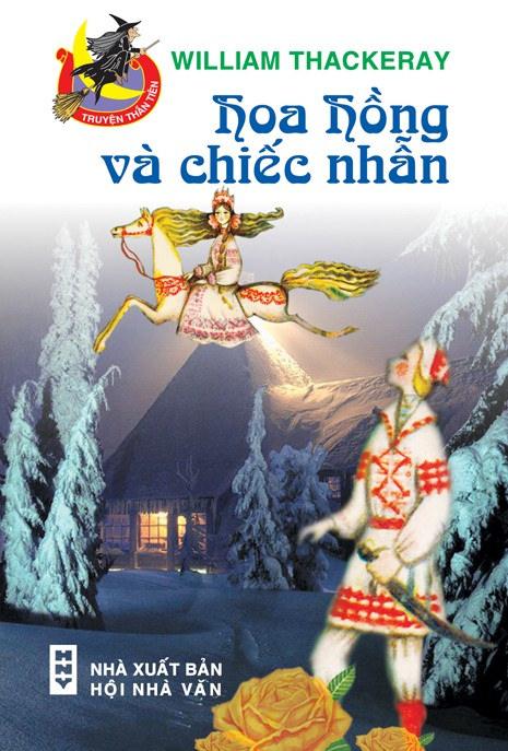 Hoa Hồng và Chiếc Nhẫn - William Makepeace Thackeray