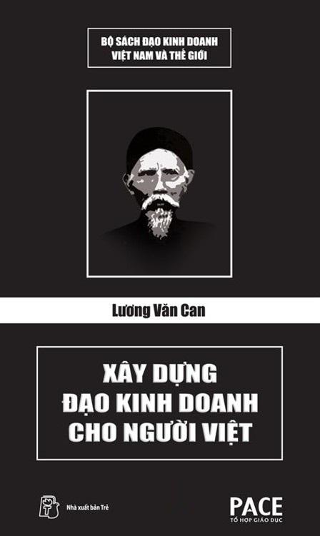Lương Văn Can: Xây Dựng Đạo Kinh Doanh Cho Người Việt