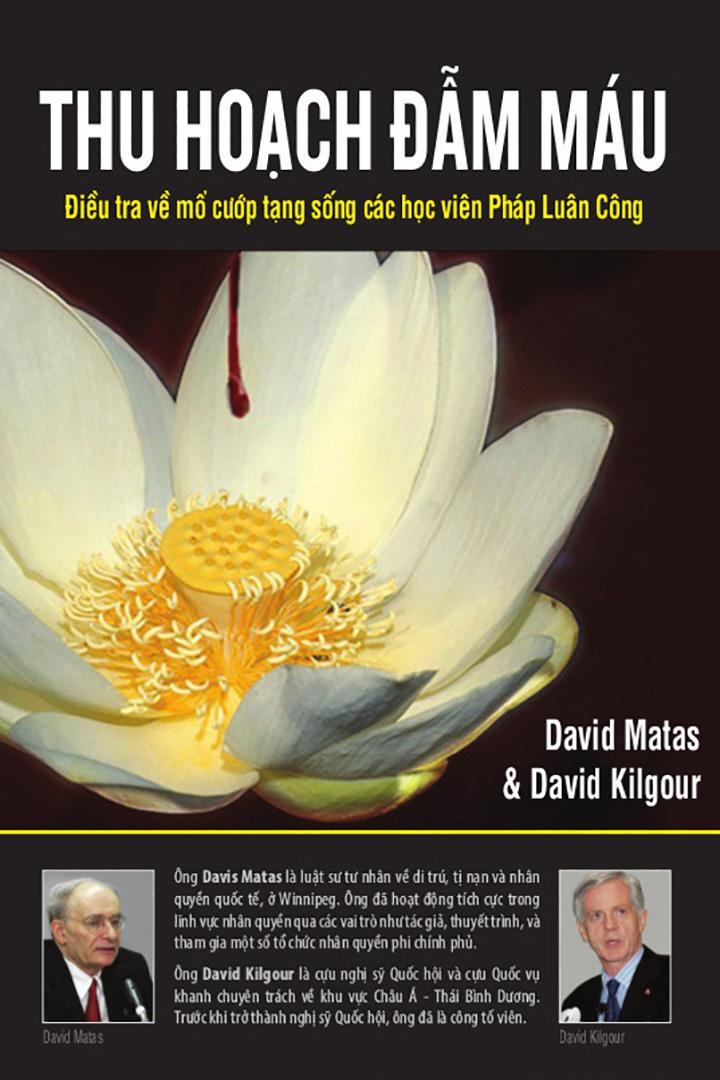 Thu Hoạch Đẫm Máu - David Matas & David Kilgour