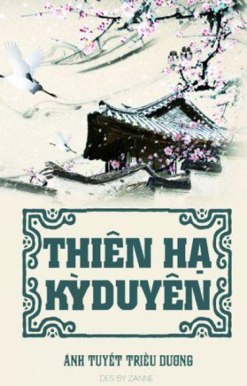 Thiên Hạ Kỳ Duyên 2 - Ánh Tuyết Triều Dương