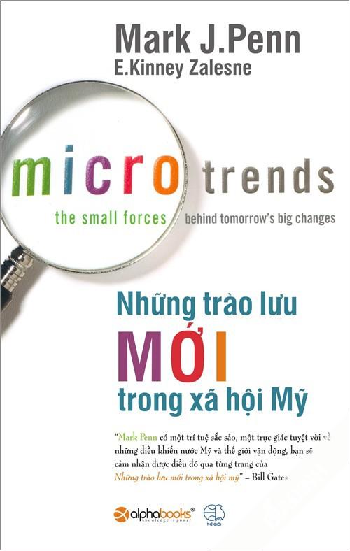Những Trào Lưu Mới Trong Xã Hội Mỹ - Mark J. Penn & E. Kinney Zalesne