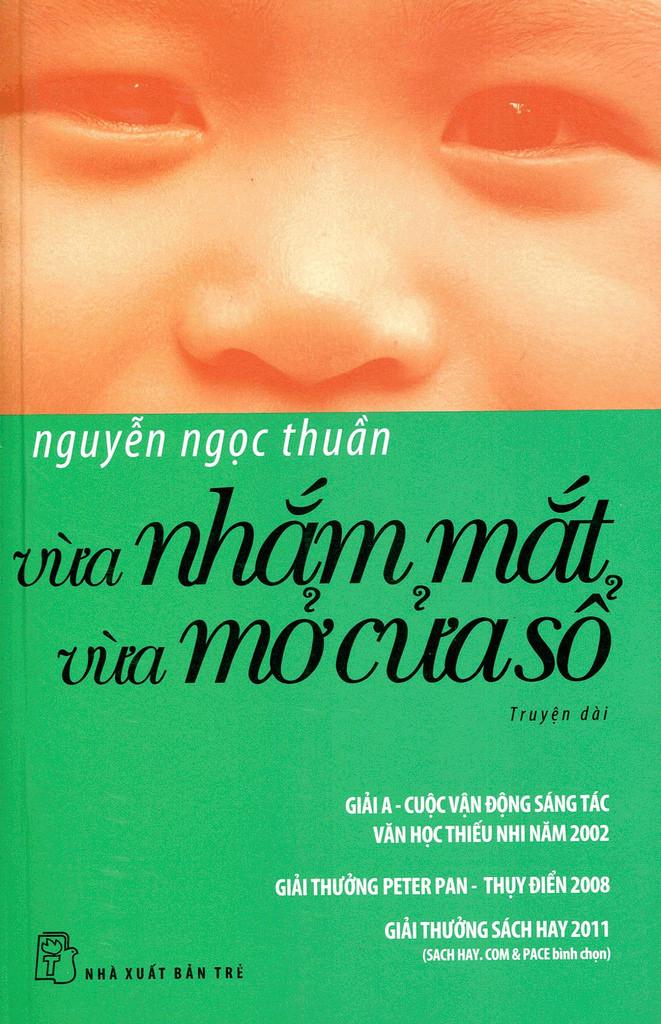 Vừa Nhắm Mắt Vừa Mở Cửa Sổ