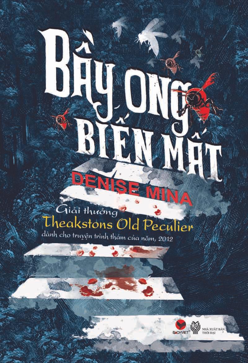 Alex Morrow Tập 2: Bầy Ong Biến Mất - Denise Mina