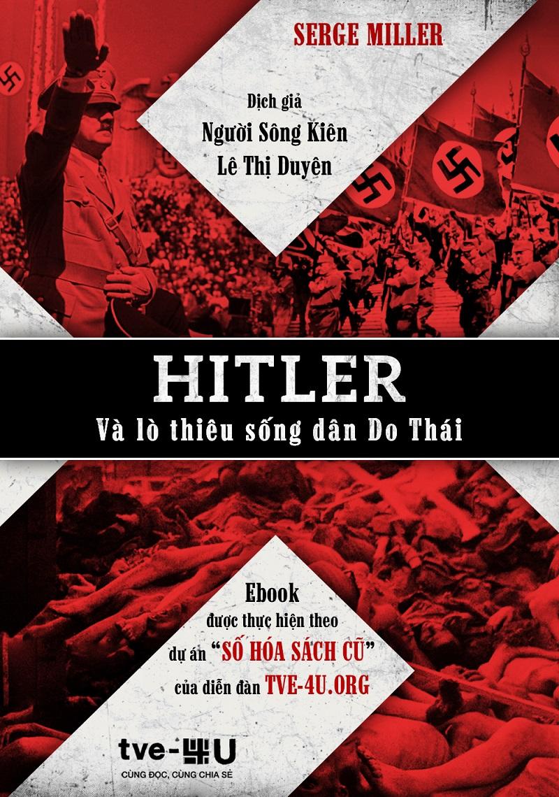 Hitler và Lò thiêu sống dân Do Thái - Serge Miller