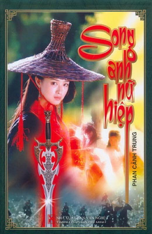 Song Anh Nữ Hiệp - Phan Cảnh Trung