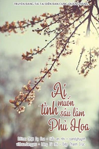 Ai Muốn Tình Sâu Lầm Vào Phù Hoa - Lam Bạch Sắc