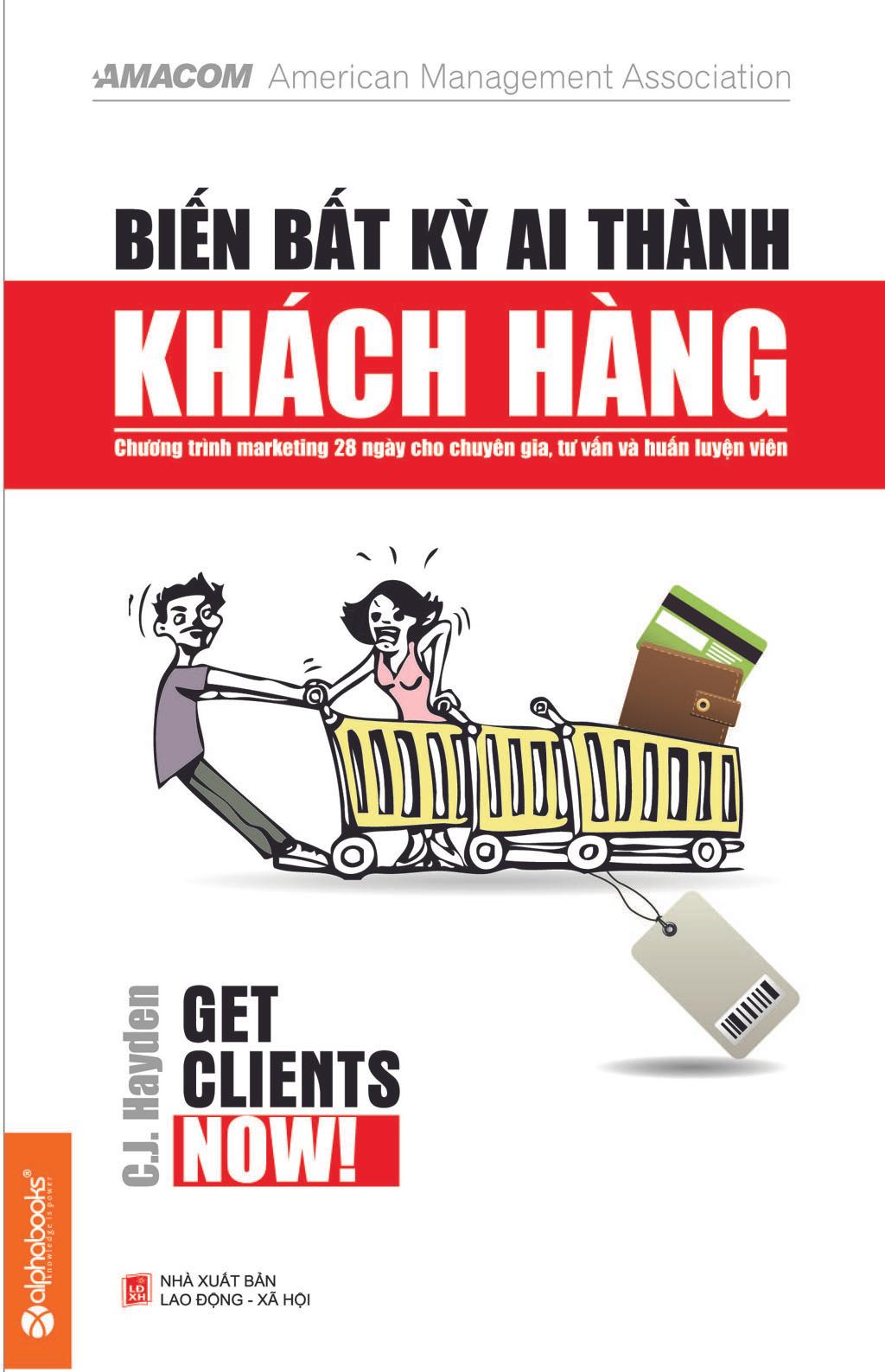 Biến Bất Kỳ Ai Thành Khách Hàng