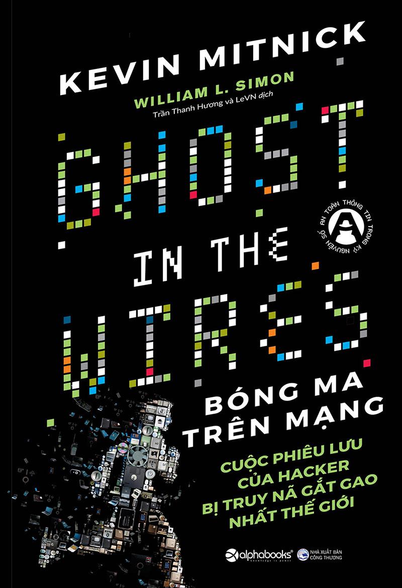 Bóng Ma Trên Mạng - Kevin Mitnick & William L. Simon