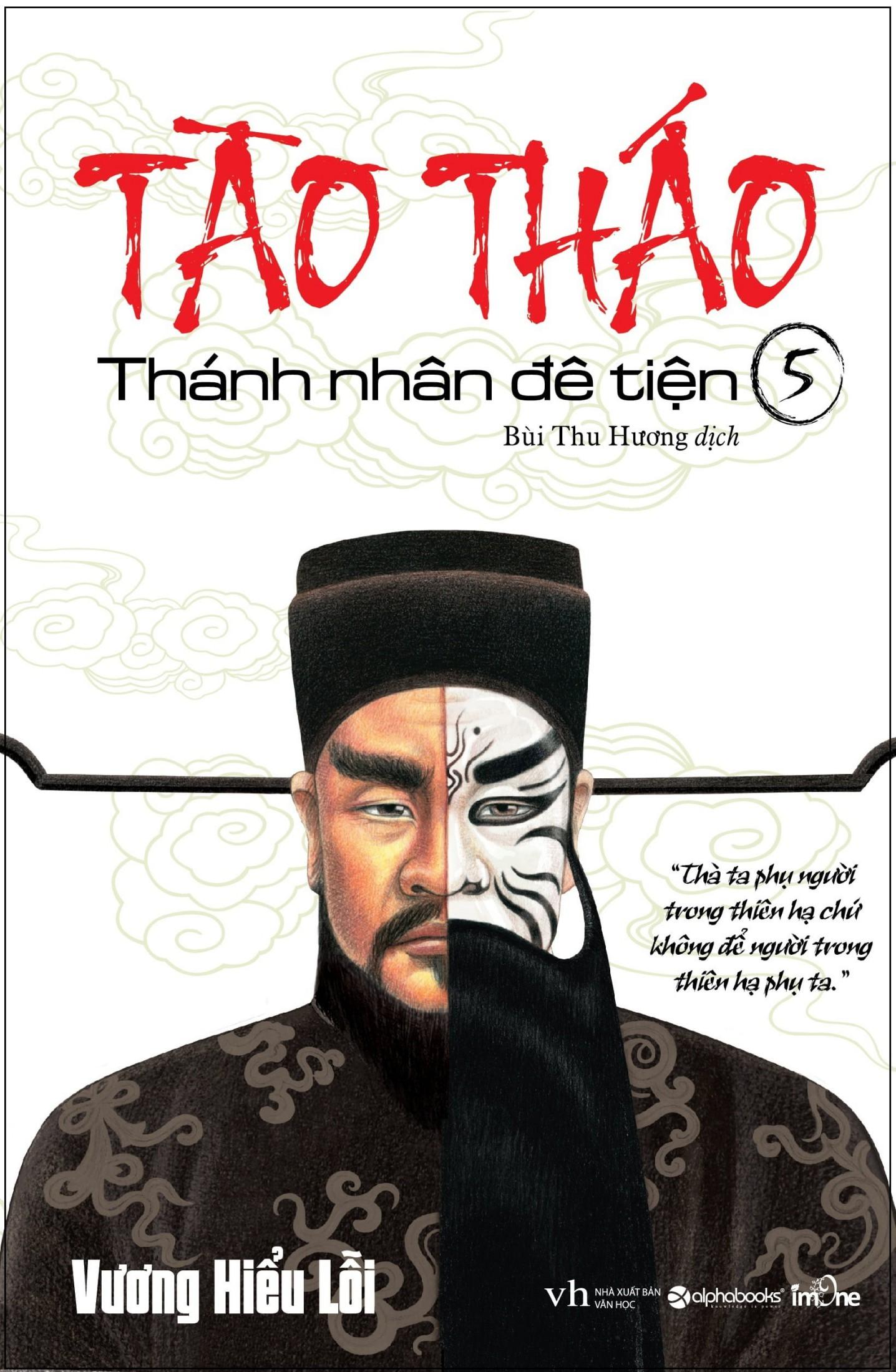 Tào Tháo - Thánh Nhân Đê Tiện Tập 5