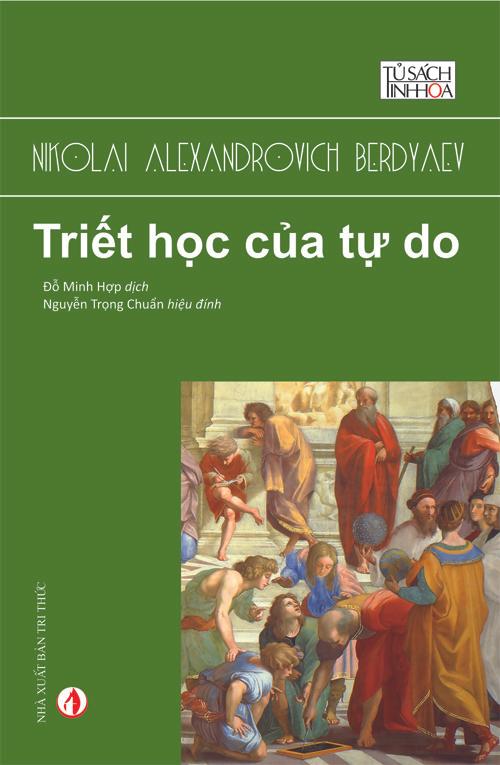 Triết Học Của Tự Do - Nikolai Alexandrovich Berdyaev