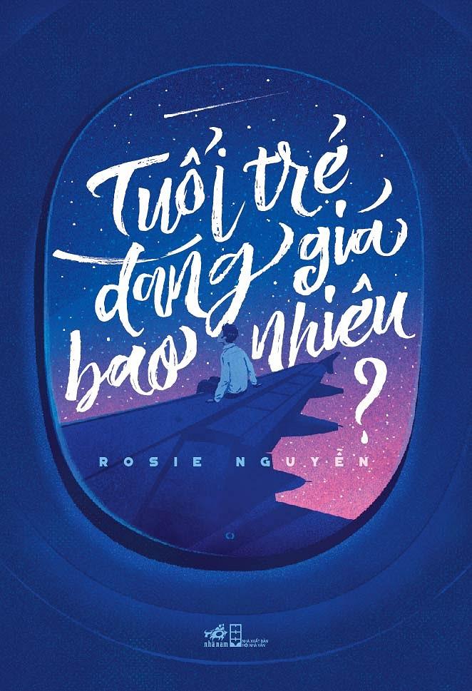 Tuổi Trẻ Đáng Giá Bao Nhiêu - Rosie Nguyễn