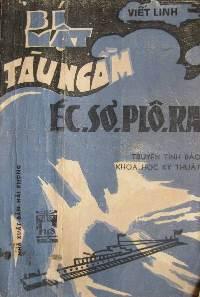 Bí Mật Tàu Ngầm Ecsoplora - Viết Linh