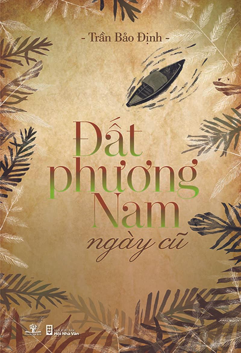 Đất Phương Nam Ngày Cũ - Trần Bảo Định