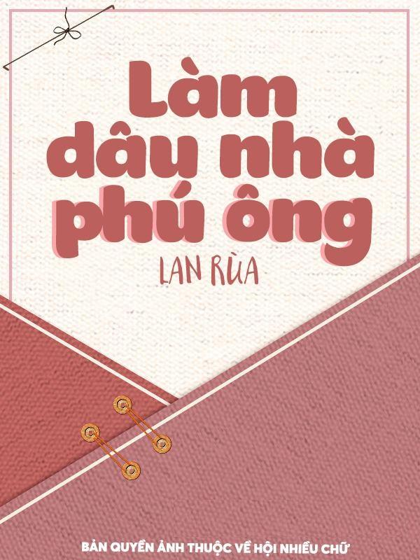 Làm Dâu Nhà Phú Ông