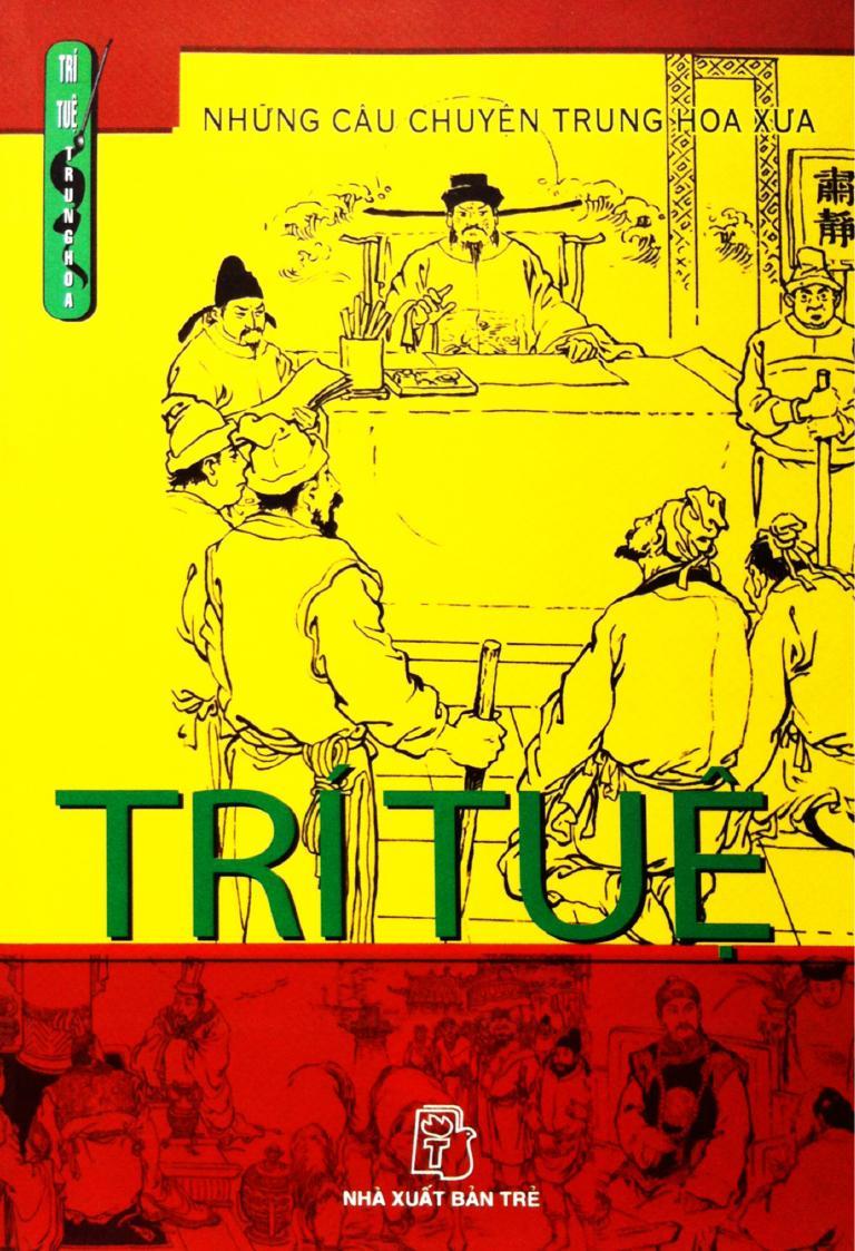 Những Câu Chuyện Trung Hoa Xưa: Trí Tuệ