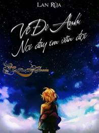 Về Đi Anh... Nơi Đây Em Vẫn Đợi!!!