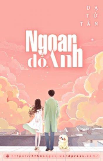 Ngoan, Dỗ Anh