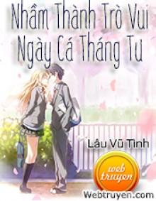 Nhầm Thành Trò Vui Ngày Cá Tháng Tư