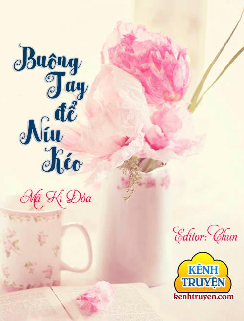 Buông Tay Để Níu Kéo