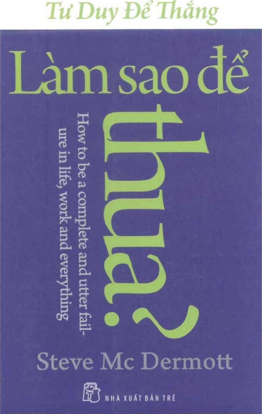 Làm Sao Để Thua? - Tư Duy Để Thắng