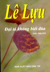 Đại Tá Không Biết Đùa