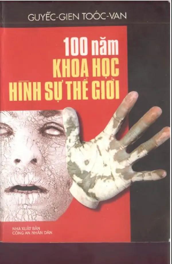 100 Năm Khoa Học Hình Sự Thế Giới