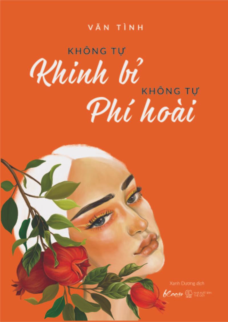 Không Tự Khinh Bỉ Không Tự Phí Hoài