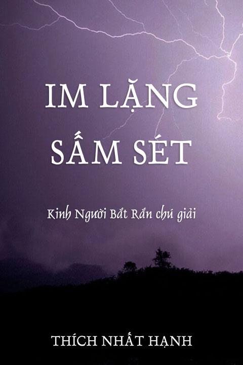 Im Lặng Sấm Sét - Kinh Người Bắt Rắn Chú Giải