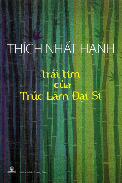 Trái Tim của Trúc Lâm Đại Sĩ
