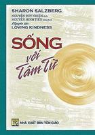 Sống Với Tâm Từ