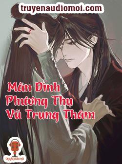 Mãn Đình Phương Thụ Vũ Trung Thâm