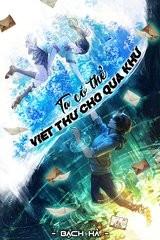Ta Có Thể Viết Thư Cho Quá Khứ