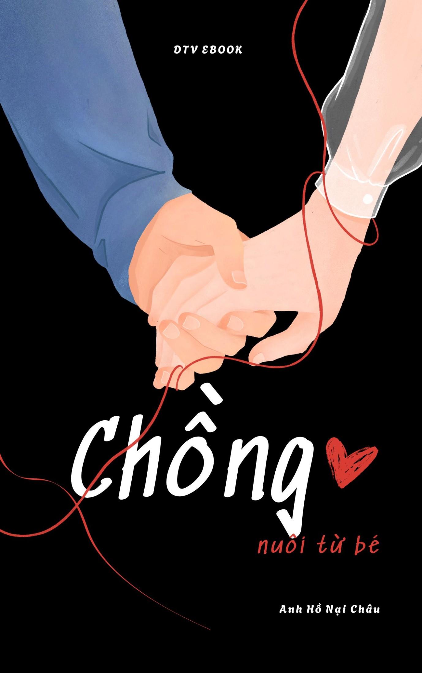 Chồng Nuôi Từ Bé