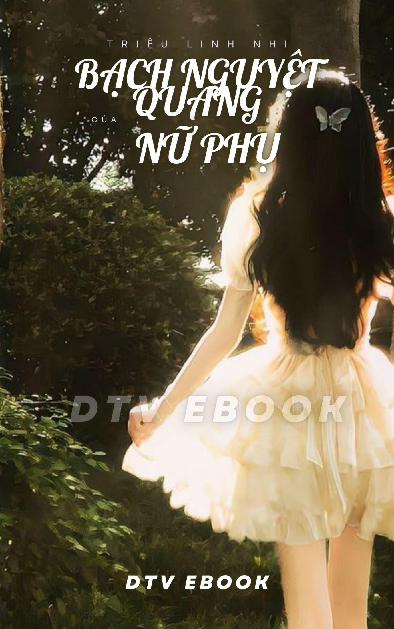Bạch Nguyệt Quang Của Nữ Phụ