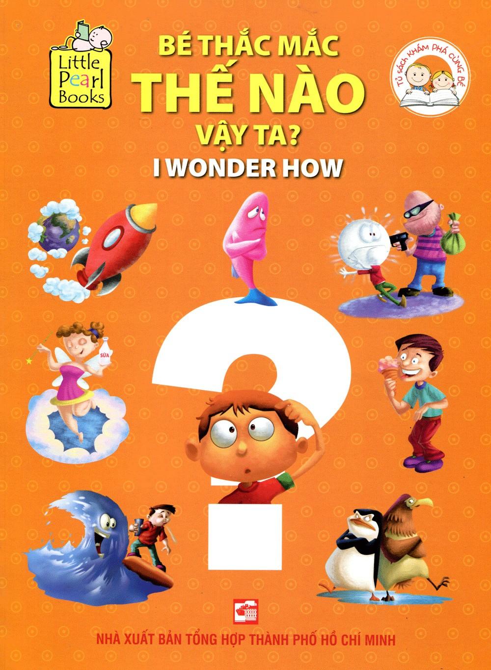 Bé Thắc Mắc: Thế Nào Vậy Ta?