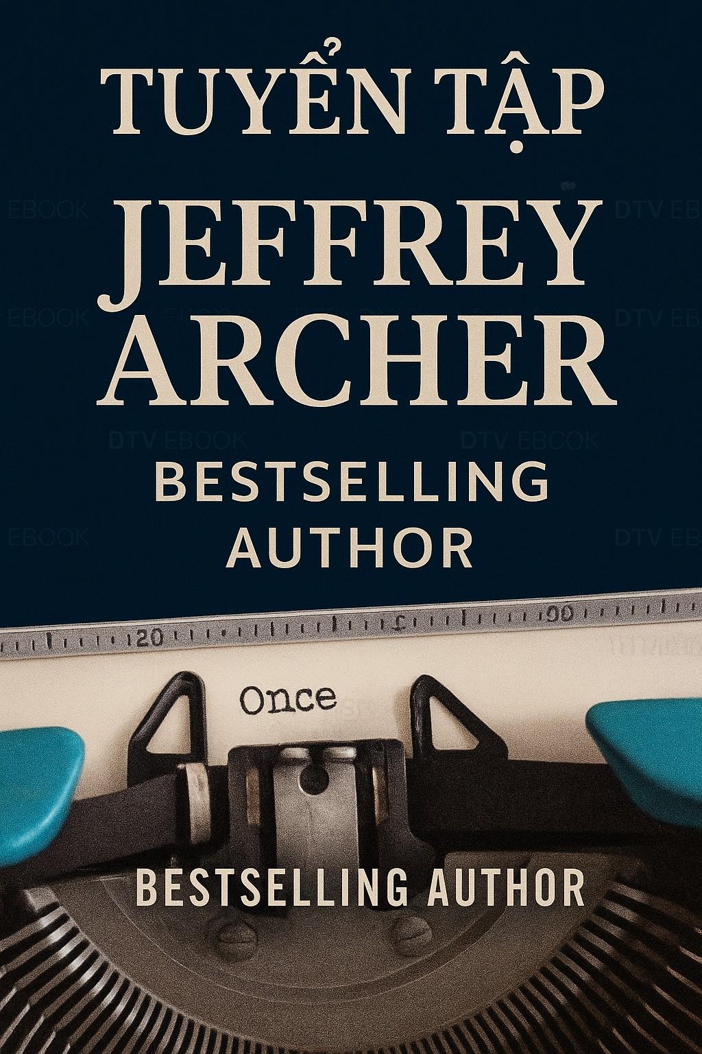 Tuyển Tập Jeffrey Archer