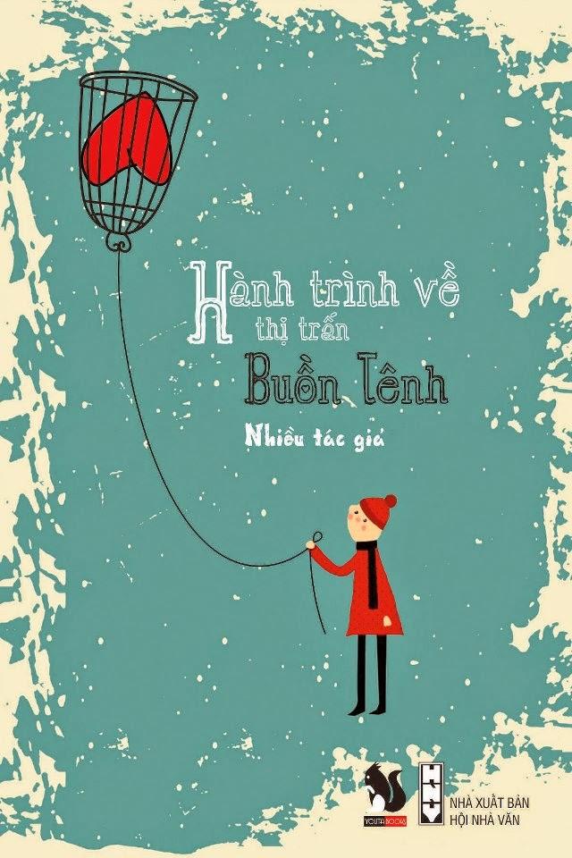 Hành Trình Về Thị Trấn Buồn Tênh - Nhiều Tác Giả