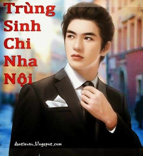 Trùng Sinh Chi Nha Nội