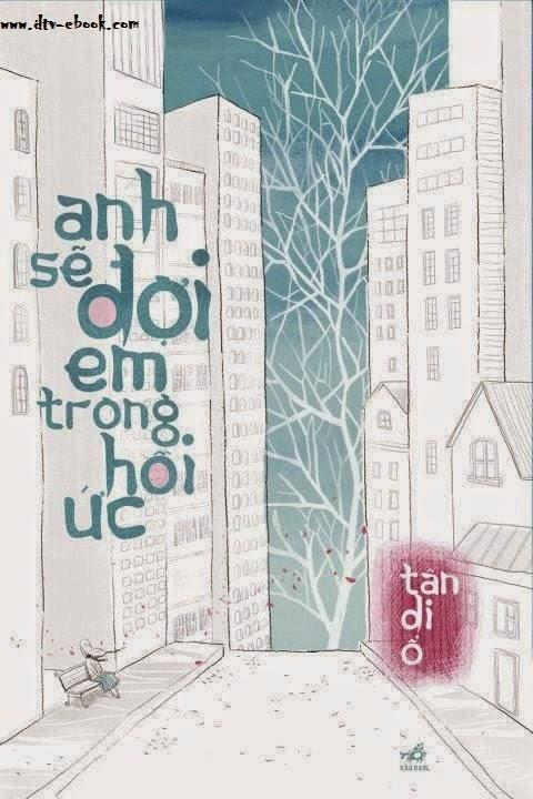 Anh sẽ đợi Em trong hồi ức