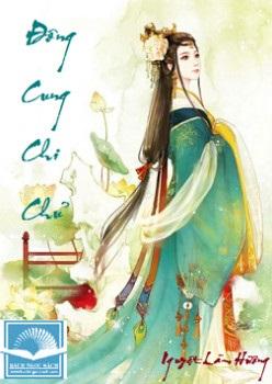 Đông Cung Chi Chủ - Nguyệt Lãm Hương