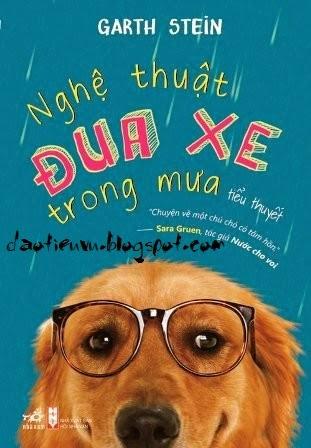 Nghệ thuật đua xe trong mưa - Garth Stein