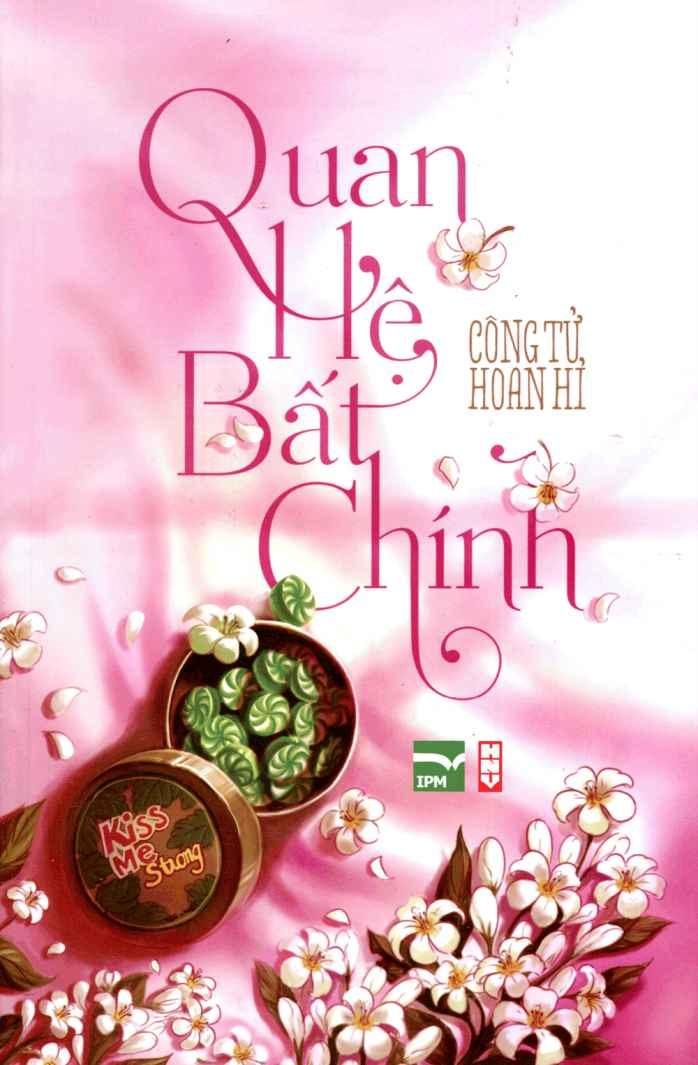 Quan Hệ Bất Chính - Công Tử Hoan Hỉ
