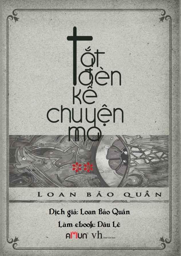 Tắt Đèn Kể Chuyện Ma Tập 2 - Loan Báo Quần