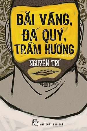Bãi Vàng, Đá Quý, Trầm Hương